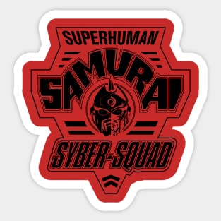 Superhuman Samurai Syber-Squad (BLACK) Sticker